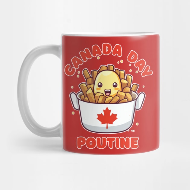 Canada Day Funny Kawaii Poutine by DanielLiamGill